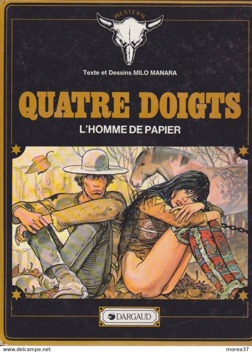 QUATRE DOIGTS "L'homme De Papier"  EO   De MILO MANARA   DARGAUD - Manara