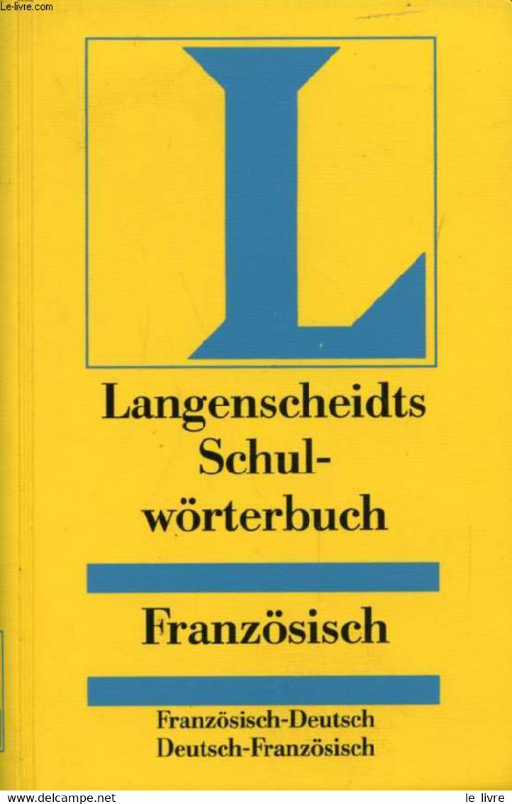 LANGENSCHEIDTS SCHULWÖRTERBUCH FRANZÖSISCH, FRANZÖSISCH-DEUTSCH, DEUTSCH-FRANZÖSISCH - LÖFFLER WOLFGANG, MERCIER MICHEL - Atlas