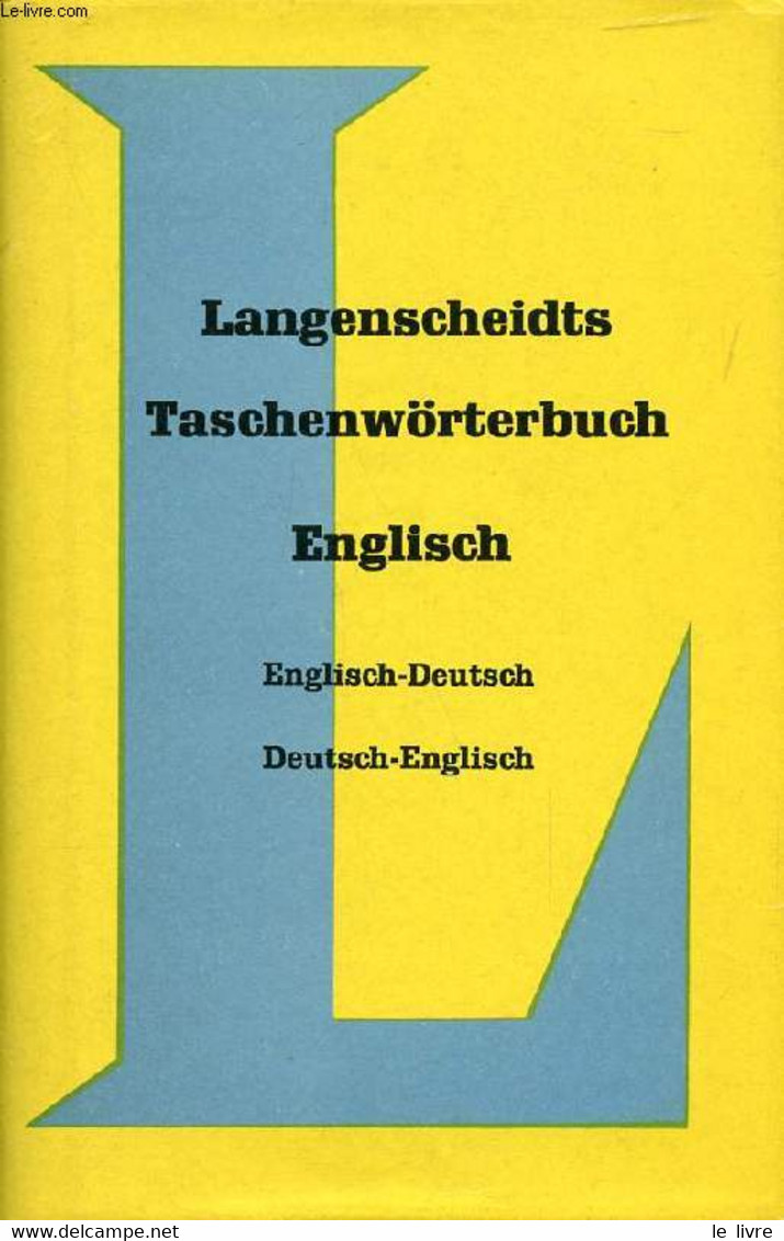 LANGENSCHEIDTS TASCHENWÖRTERBUCH DER ENGLISCHEN UND DEUTSCHEN SPRACHE, ENGLISCH-DEUTSCH / DEUTSCH-ENGLISCH - KLATT Edmun - Atlas