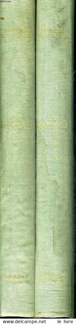 LE FOOTBALL - 2 VOLUMES - TOMES 1 ET 2 - COLLECTIF - 1954 - Boeken