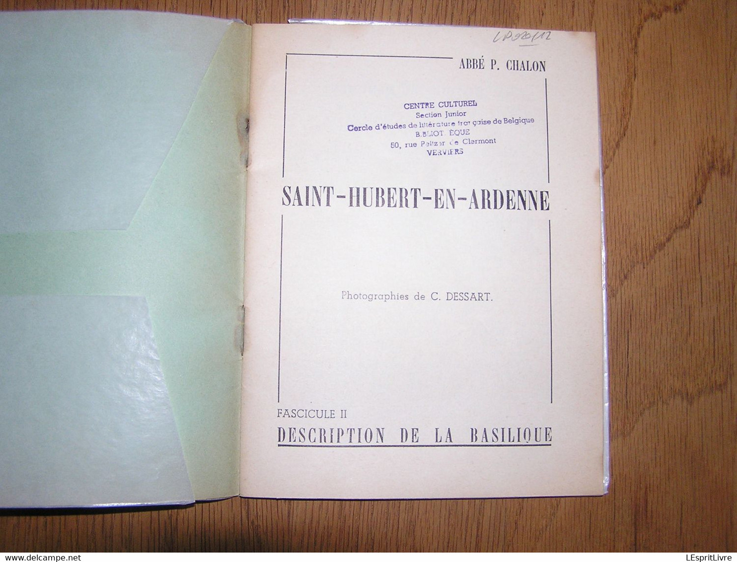 SAINT HUBERT EN ARDENNE Fascicule 2 Description De La Basilique Abbé P Chalon Régionalisme Eglise Architecture - Bélgica