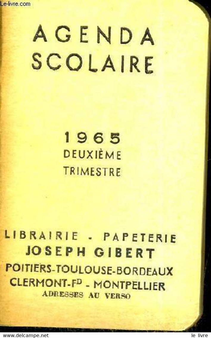 AGENDA SCOLAIRE - 1965 - DEUXIEME TRIMESTRE - COLLECTIF - 1964 - Blank Diaries