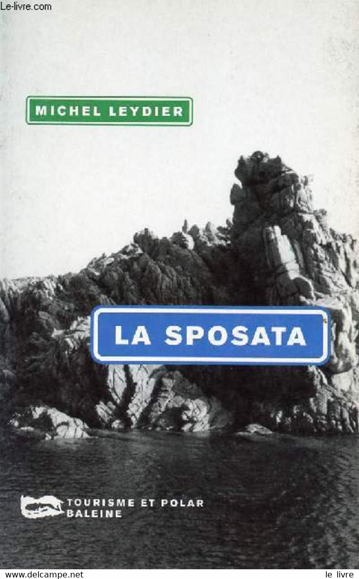 LA SPOSATA - LEYDIER MICHEL - 1998 - Corse