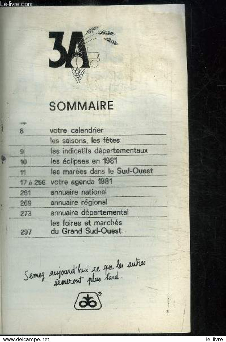 AGENDA ANNUAIRE AGRICOLE 1981 Sommaire : Votre Calendrier - Les Saisons, Les Fêtes - Les Indicatifs Départementaux - Les - Agende Non Usate