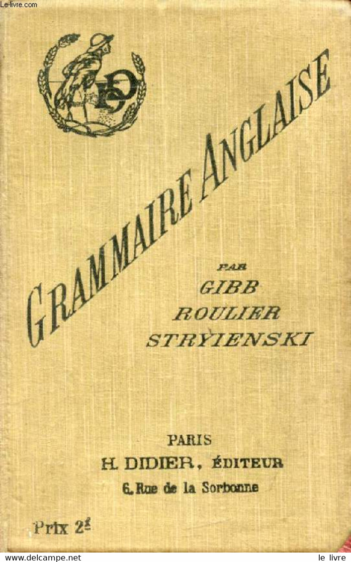 GRAMMAIRE ANGLAISE - GIBB, ROULIER, STRYIENSKI - 0 - Langue Anglaise/ Grammaire