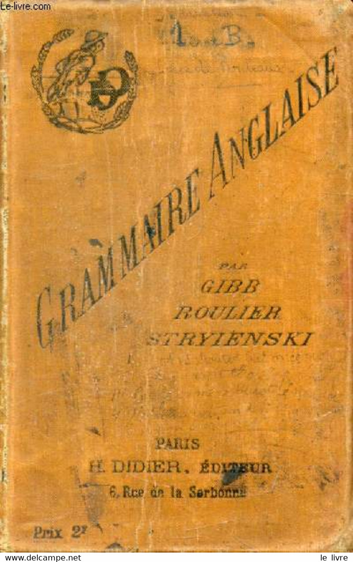 GRAMMAIRE ANGLAISE - GIBB, ROULIER, STRYIENSKI - 0 - Lingua Inglese/ Grammatica