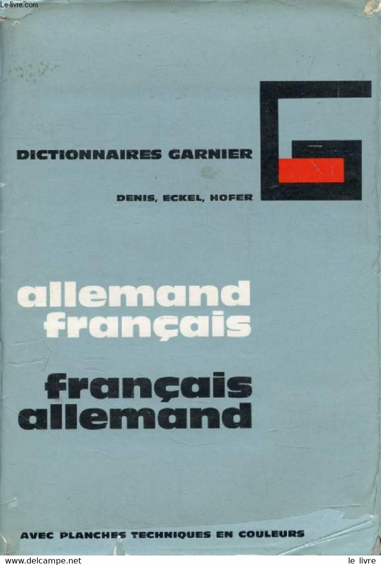 DICTIONNAIRE ALLEMAND-FRANCAIS ET FRANCAIS-ALLEMAND - DENIS JOSEPH, ECKEL M., HOFER H. - 0 - Atlas