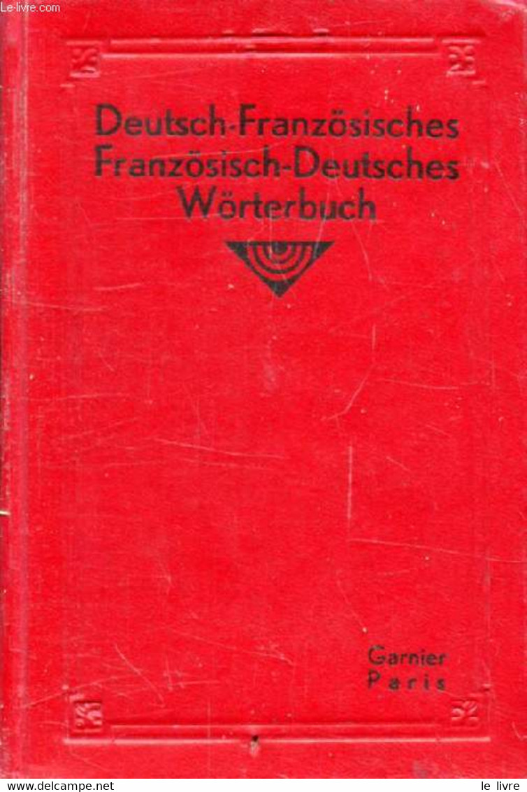 NEUES DEUTSCH-FRANZÖSISCHES UND FRANZÖSISCH-DEUTSCHES WÖRTERBUCH, FÜR LIERATUR, WISSENSCHAFT, HANDEL UND LEBEN - ROTTECK - Atlas