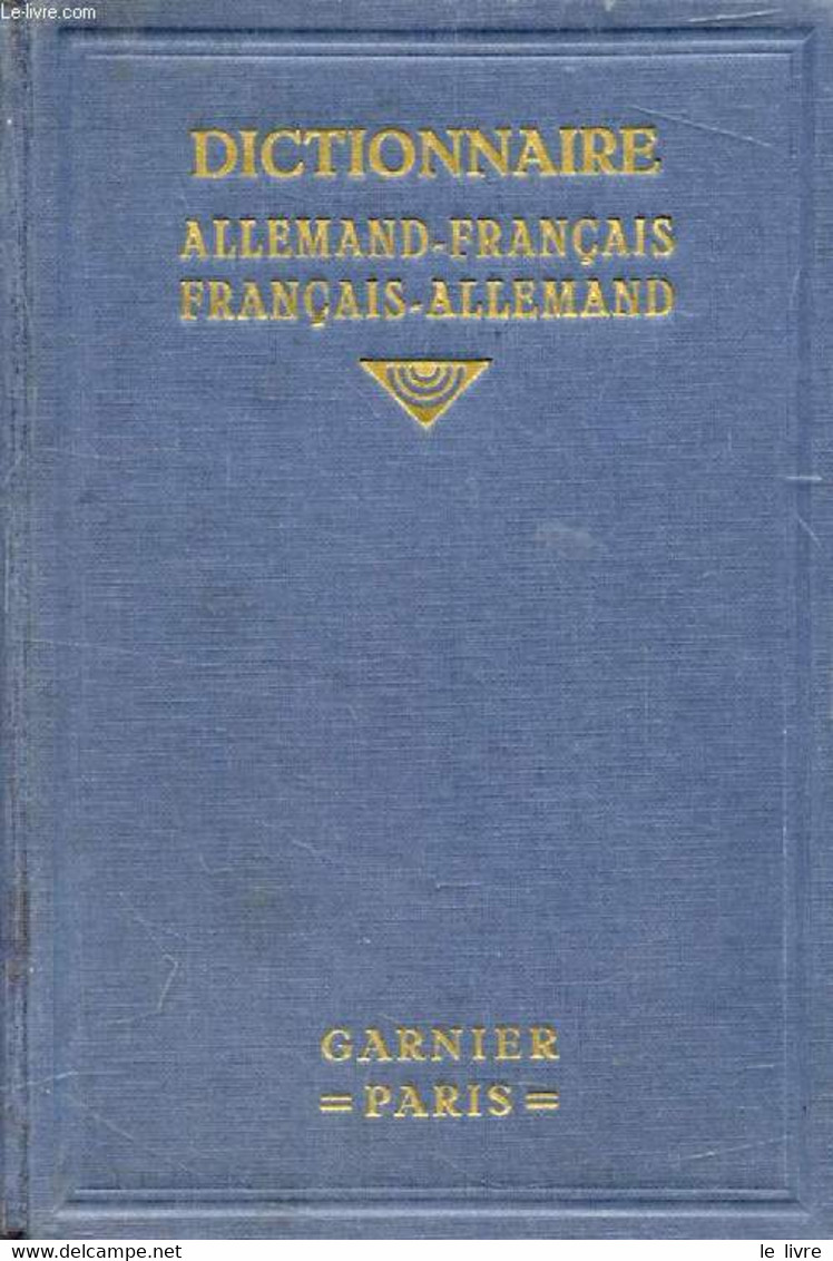 DEUTSCH-FRANZÖSISCHES UND FRANZÖSISCH-DEUTSCHES WÖRTERBUCH, FÜR LIERATUR, WISSENSCHAFT, HANDEL UND LEBEN - ROTTECK K., K - Atlas