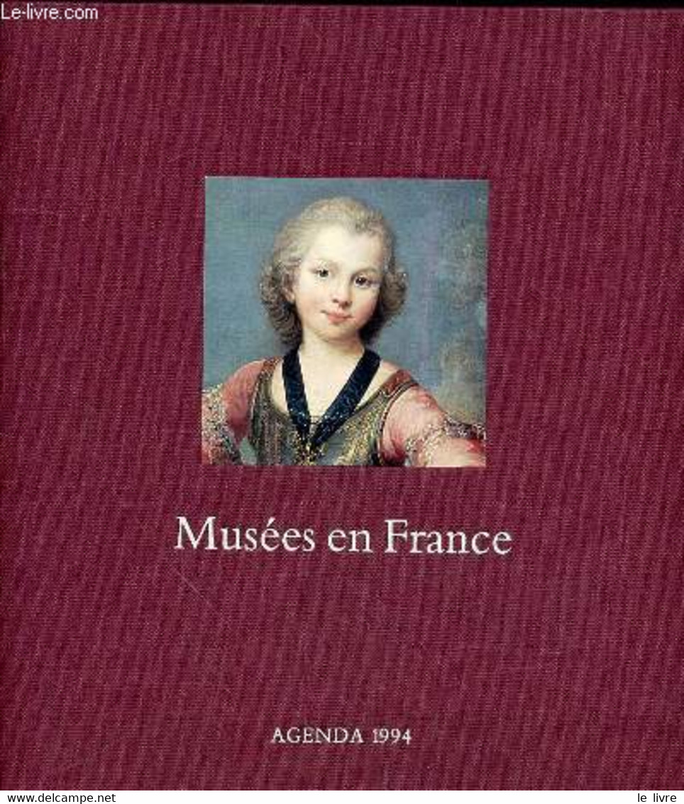 MUSEES EN FRANCE AGENDA 1994 - COLLECTIF - 1994 - Agendas Vierges