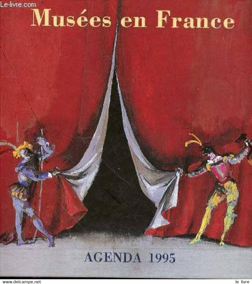 MUSEES EN FRANCE AGENDA 1995 - COLLECTIF - 1995 - Blanco Agenda