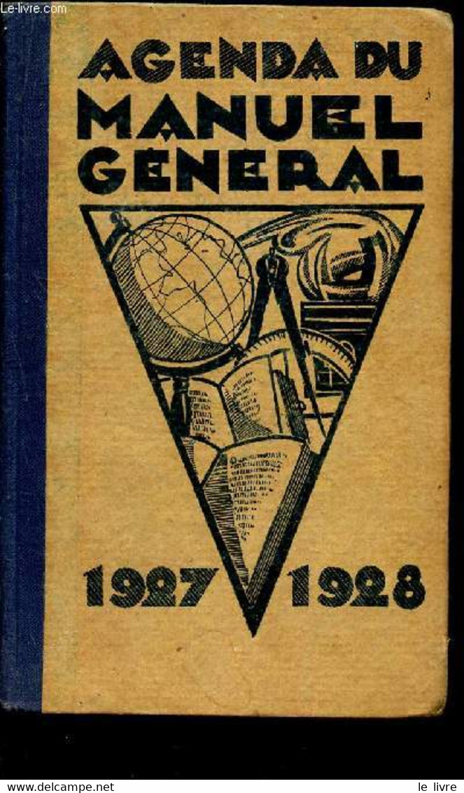 AGENDA DU MANUEL GENERAL - POUR L'ANNEE SCOLAIRE 1927-1928 - - COLLECTIF - 1927 - Blank Diaries