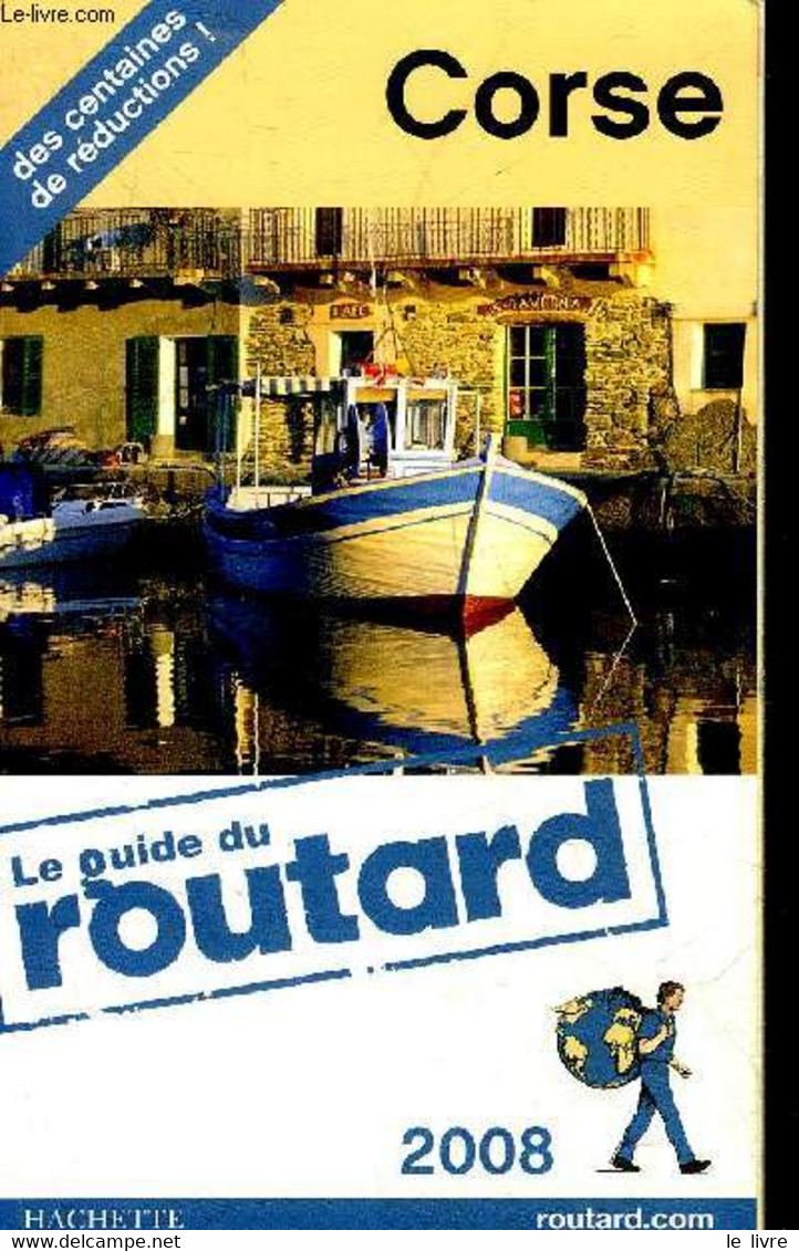 LE GUIDE DU ROUTARD - CORSE 2008. - COLLECTIF - 2008 - Corse