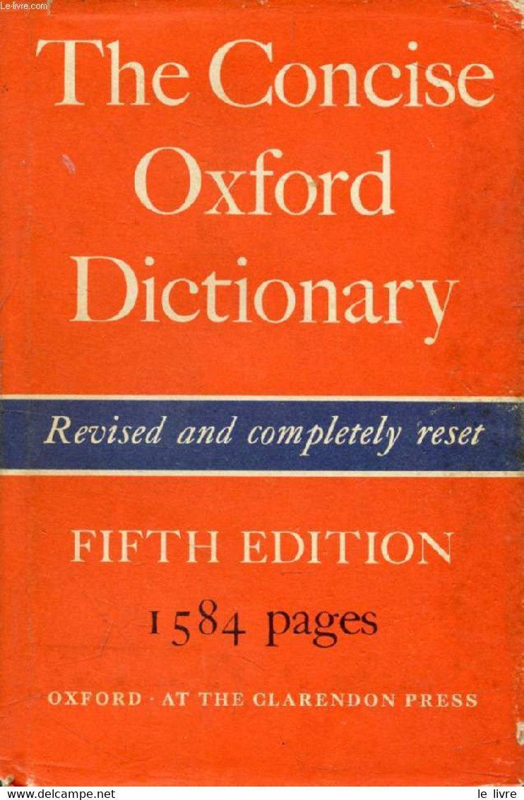 THE CONCISE OXFORD DICTIONARY OF CURRENT ENGLISH - FOWLER F. G. & H. W. - 1967 - Dictionnaires, Thésaurus