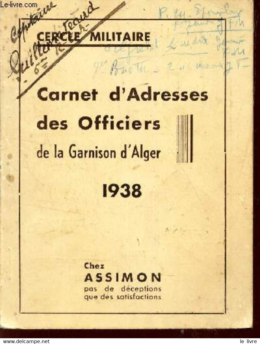 CARNET D'ADRESSES DES OFFICIERS DE LA GARNISON D'ALGER - 1938 / CERCLE MILITAIRE. - COLLECTIF - 1938 - Francés