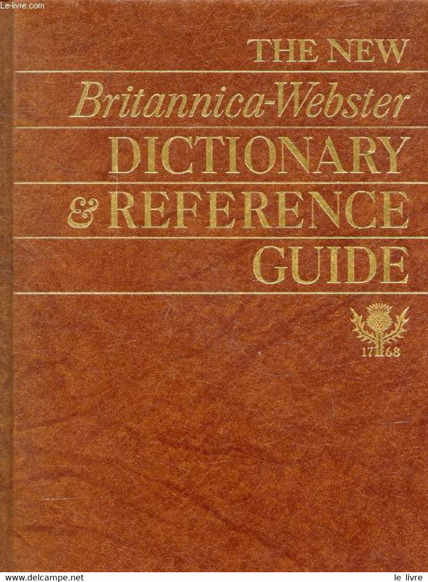 THE NEW BRITANNICA/WEBSETR DICTIONARY & REFERENCE GUIDE - COLLECTIF - 1981 - Dictionnaires, Thésaurus
