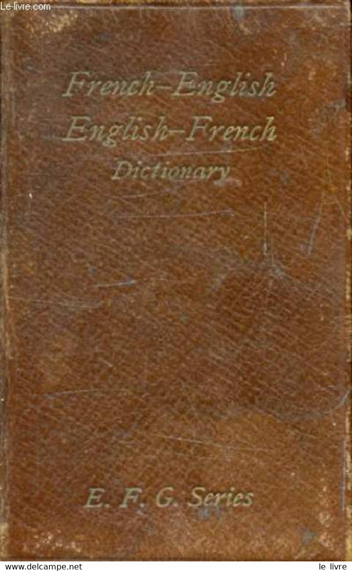 NEW POCKET PRONOUNCING DICTIONARY OF THE FRENCH AND ENGLISH LANGUAGES - BARWICK G. F., MENDEL A. - 0 - Dictionnaires, Thésaurus