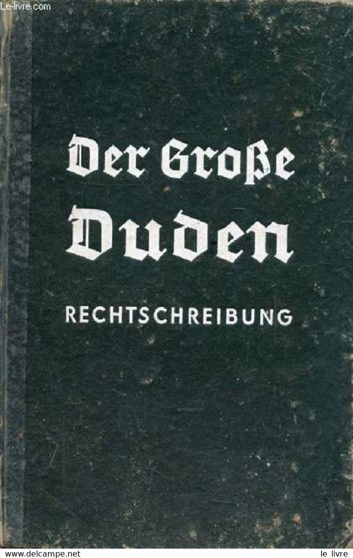 DER GROßE DUDEN, RECHTSCHREIBUNG (Unvollständig) - COLLECTIF - 0 - Atlas