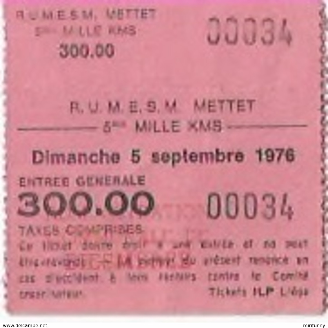 MOTO/TICKET ENTREE R.U.M.E.S.M. METTET/ 5eme MILLE KMS /5 SEPTEMBRE 1976 - Match Tickets