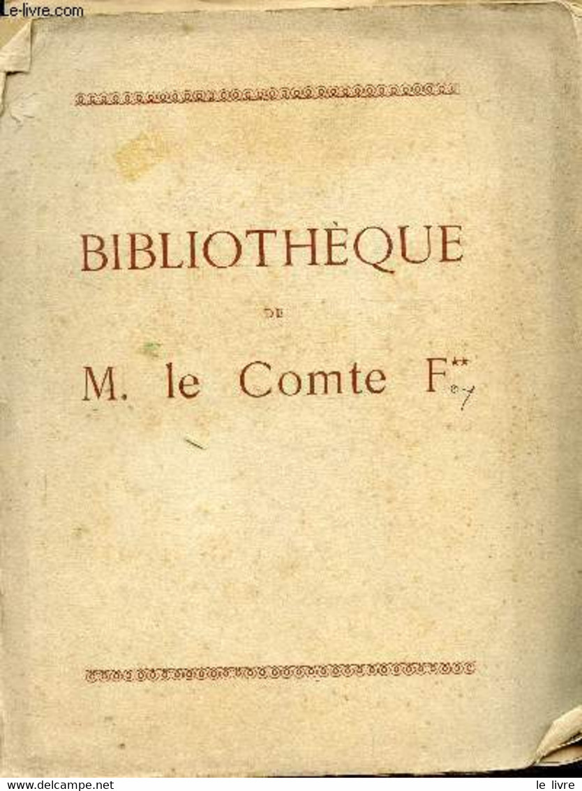 BIBLIOTHEQUE DE M. LE COMTE F** - - COLLECTIF - 1926 - Diaries