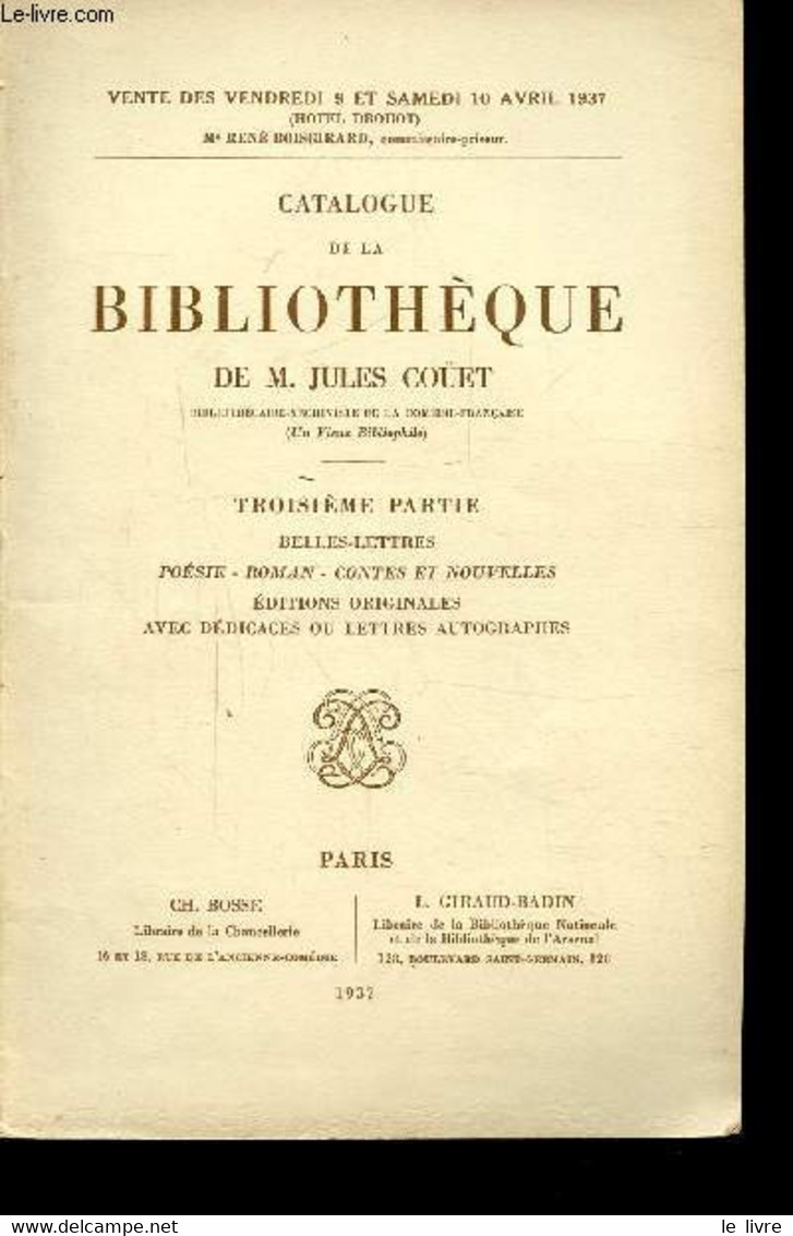 CATALOGUE DE LA BIBLIOTHEQUE DE FEU DE M. JULES COÜET - TROISIEME PARTIE - BELLES LETTRES - POESIE - ROMAN - CONTES ET N - Agendas & Calendarios