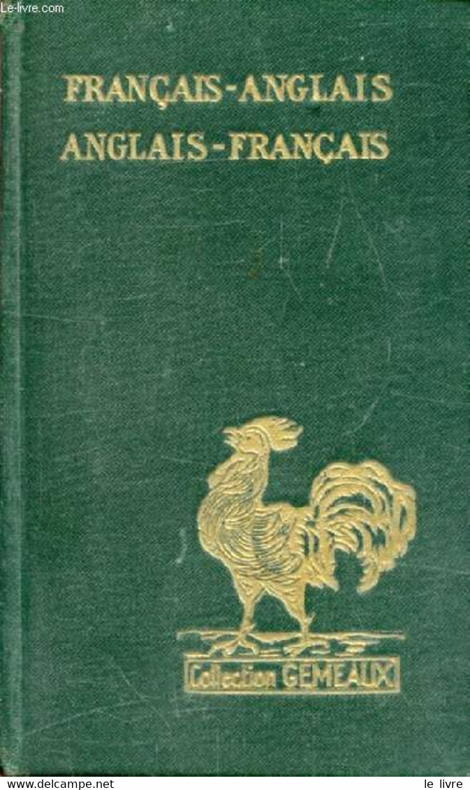 DICTIONNAIRE FRANCAIS-ANGLAIS, ANGLAIS-FRANCAIS - CESTRE CHARLES - 1939 - Dictionnaires, Thésaurus