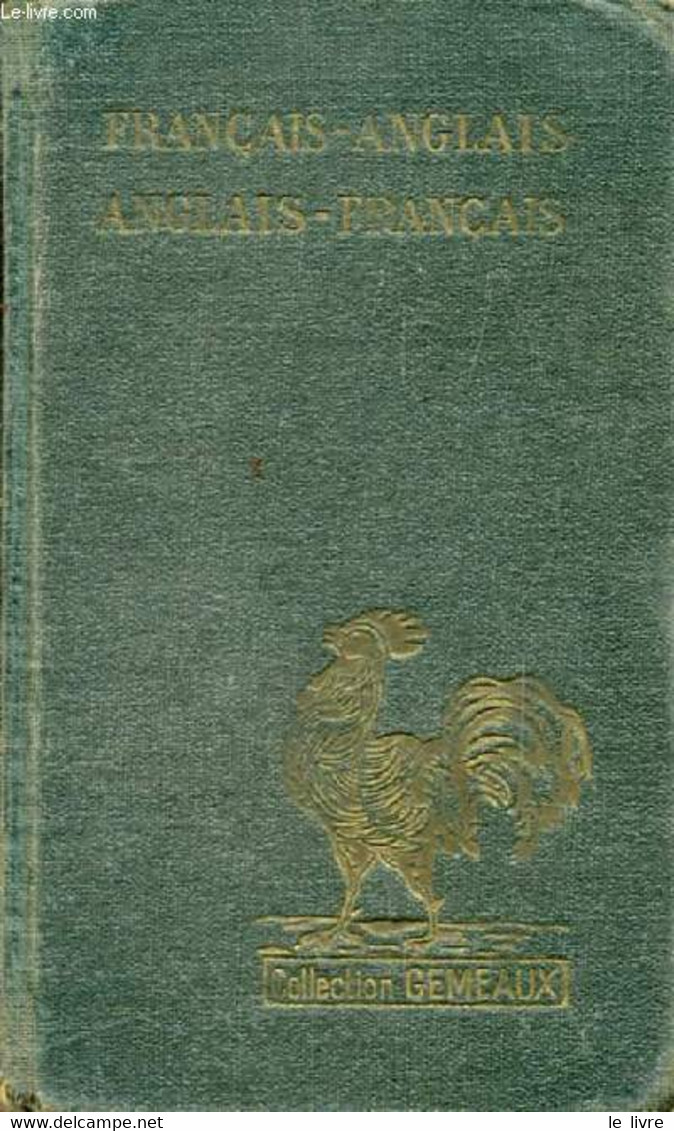 DICTIONNAIRE FRANCAIS-ANGLAIS, ANGLAIS-FRANCAIS - CESTRE CHARLES - 1936 - Dictionaries, Thesauri