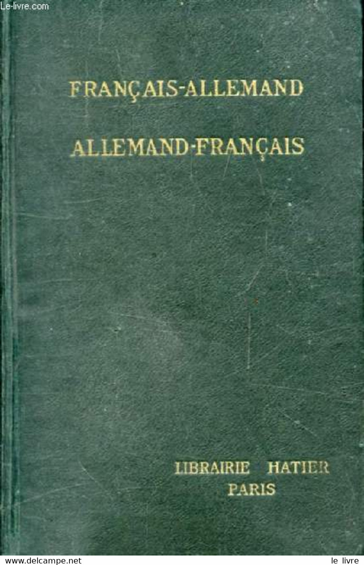 DICTIONNAIRE FRANCAIS-ALLEMAND, ALLEMAND-FRANCAIS - SENAC A. - 1942 - Atlanti