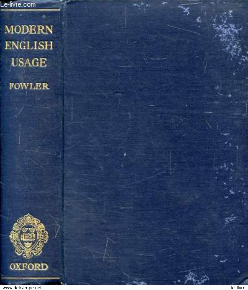 A DICTIONARY OF MODERN ENGLISH USAGE - FOWLER H. W. - 1950 - Dictionnaires, Thésaurus