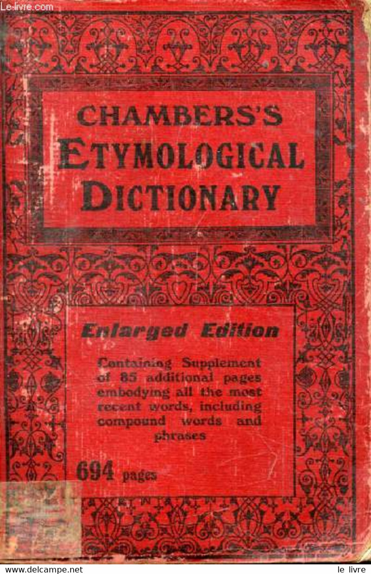 CHAMBERS'S ETYMOLOGICAL DICTIONARY OF THE ENGLISH LANGUAGE - FINDLATER Andrew - 1932 - Dictionaries, Thesauri