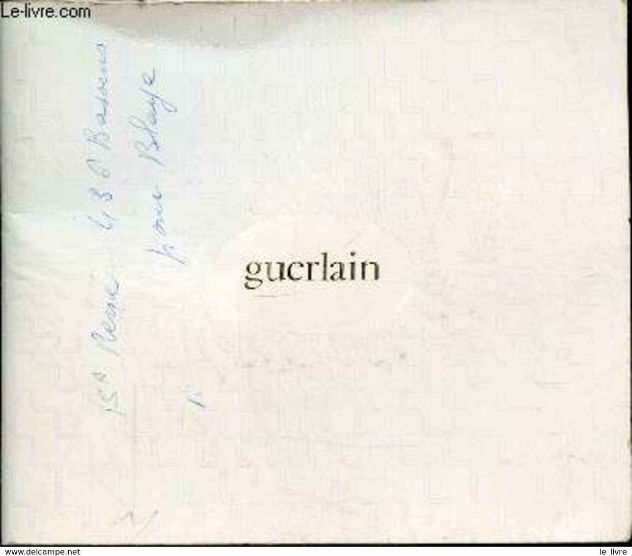 LES PRODUITS GUERLAIN - GUERLAIN - 0 - Boeken