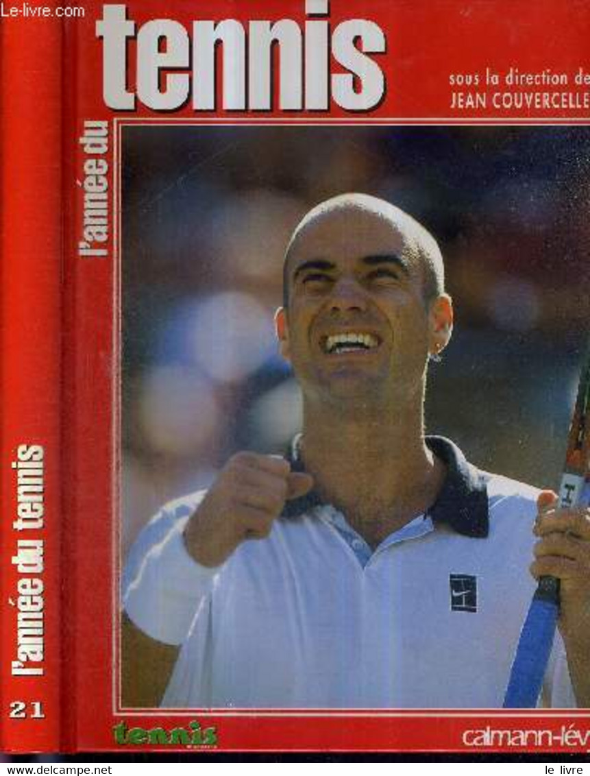 L'ANNEE DU TENNIS - N°21 - 1999 - COUVERCELLE JEAN - BARBIER GUY - 1999 - Books