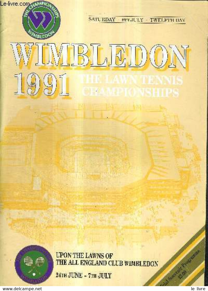 WIMBLEDON 1991 - THE LAWN TENNIS CHAMPIONSHIPS - OFFICIAL SOUVENIR PROGRAMME - COLLECTIF - 1991 - Bücher
