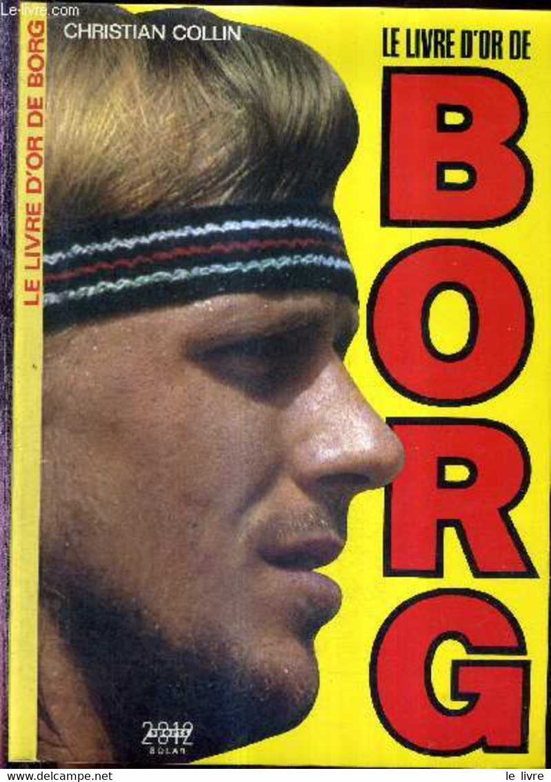 LE LIVRE D'OR DE BORG - COLLIN CHRISTIAN - 1982 - Books