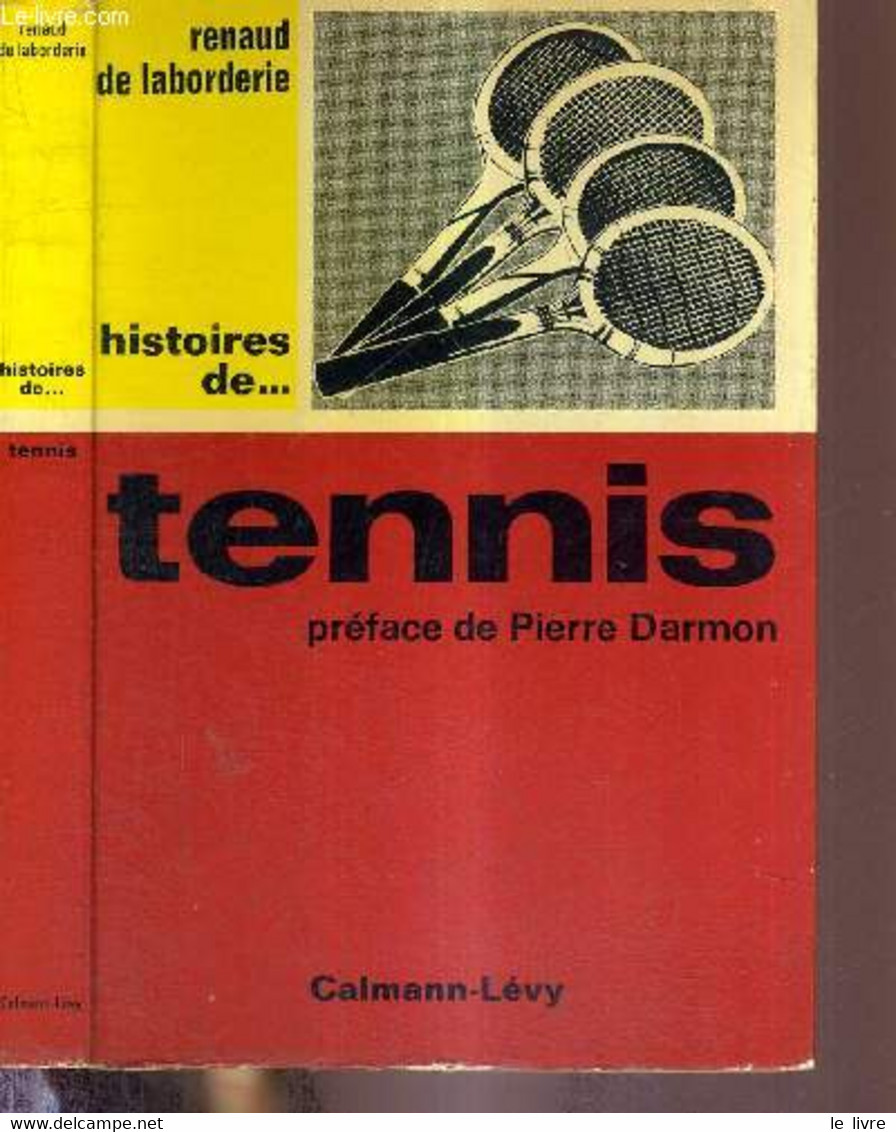 HISTOIRES DE .. TENNIS - ENVOI DE L'AUTEUR - LABORDERIE RENAUD DE - 1966 - Bücher