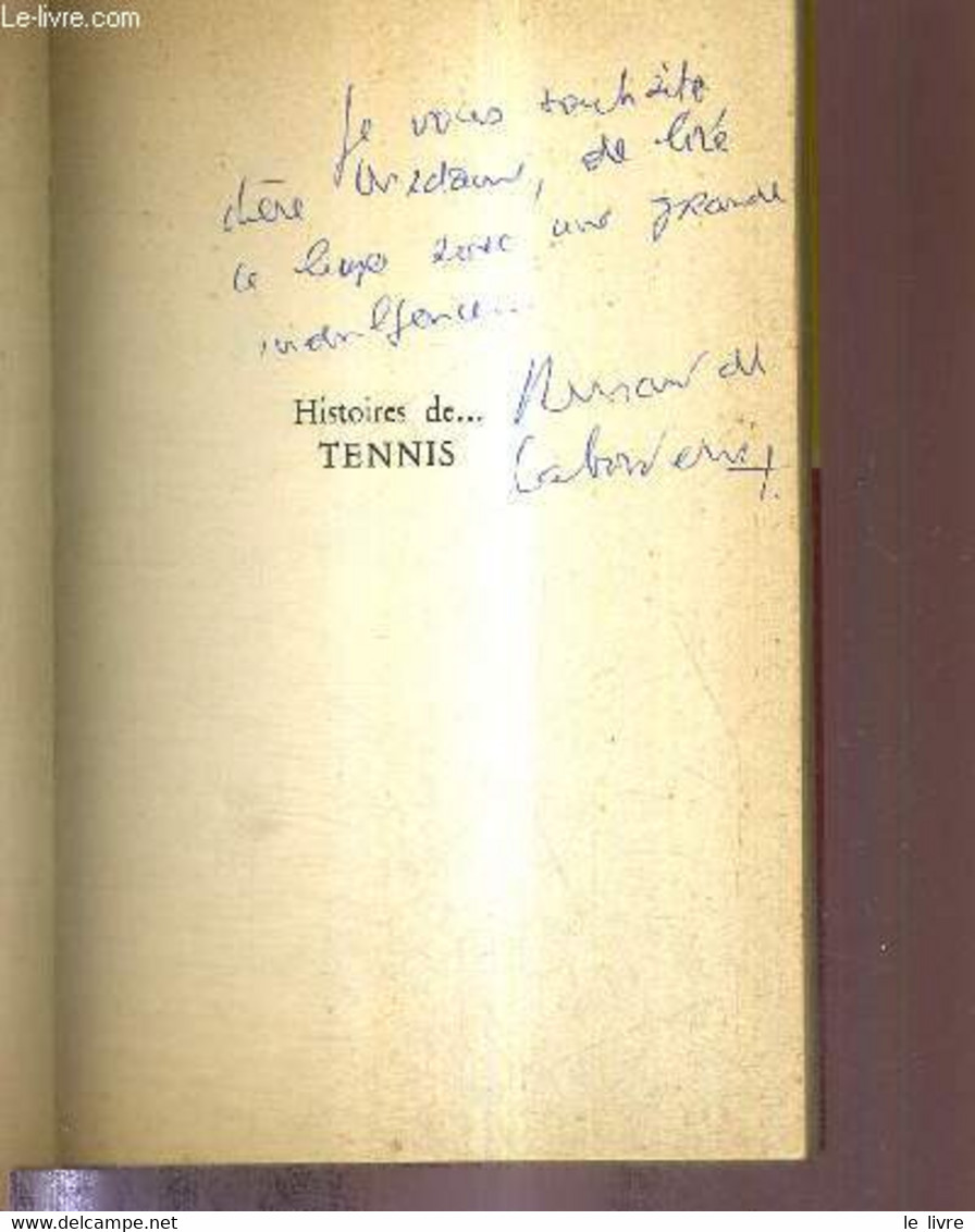 HISTOIRES DE .. TENNIS - ENVOI DE L'AUTEUR - LABORDERIE RENAUD DE - 1966 - Libros