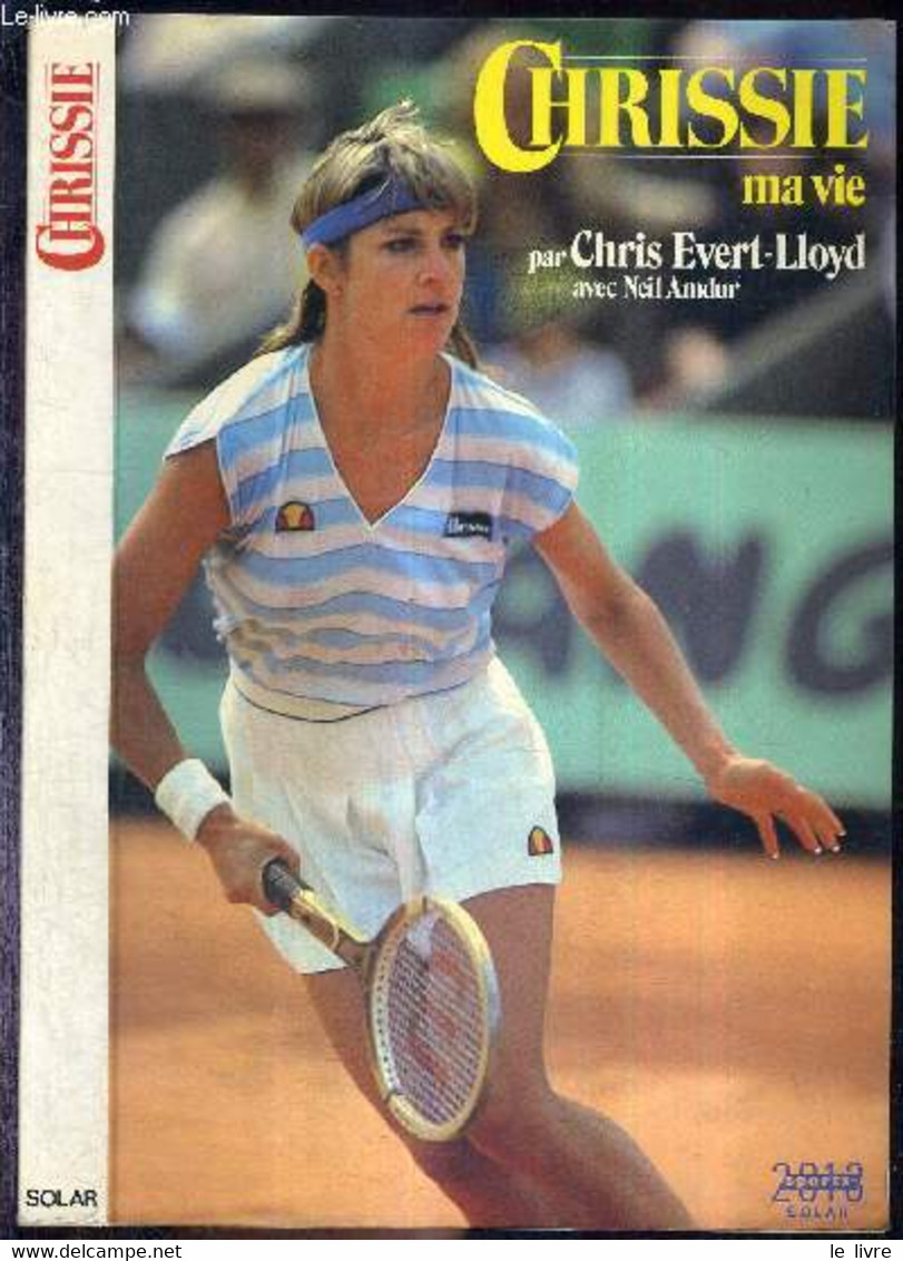 CHRISSIE - MA VIE - EVERT-LLOYD CHRIS - AMDUR NEIL - 1983 - Libros