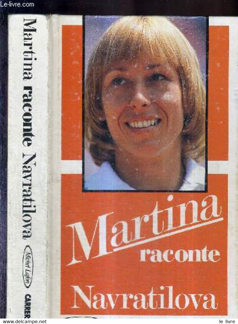 MARTINA RACONTE NAVRATILOVA - NAVRATILOVA MARTINA - VECSEY GEORGES - 1986 - Libros