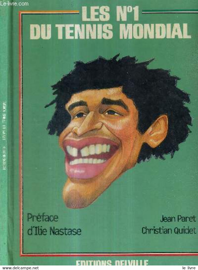 LES N°1 DU TENNIS MONDIAL - PARET JEAN - QUIDET CHRISTIAN - 1987 - Libros