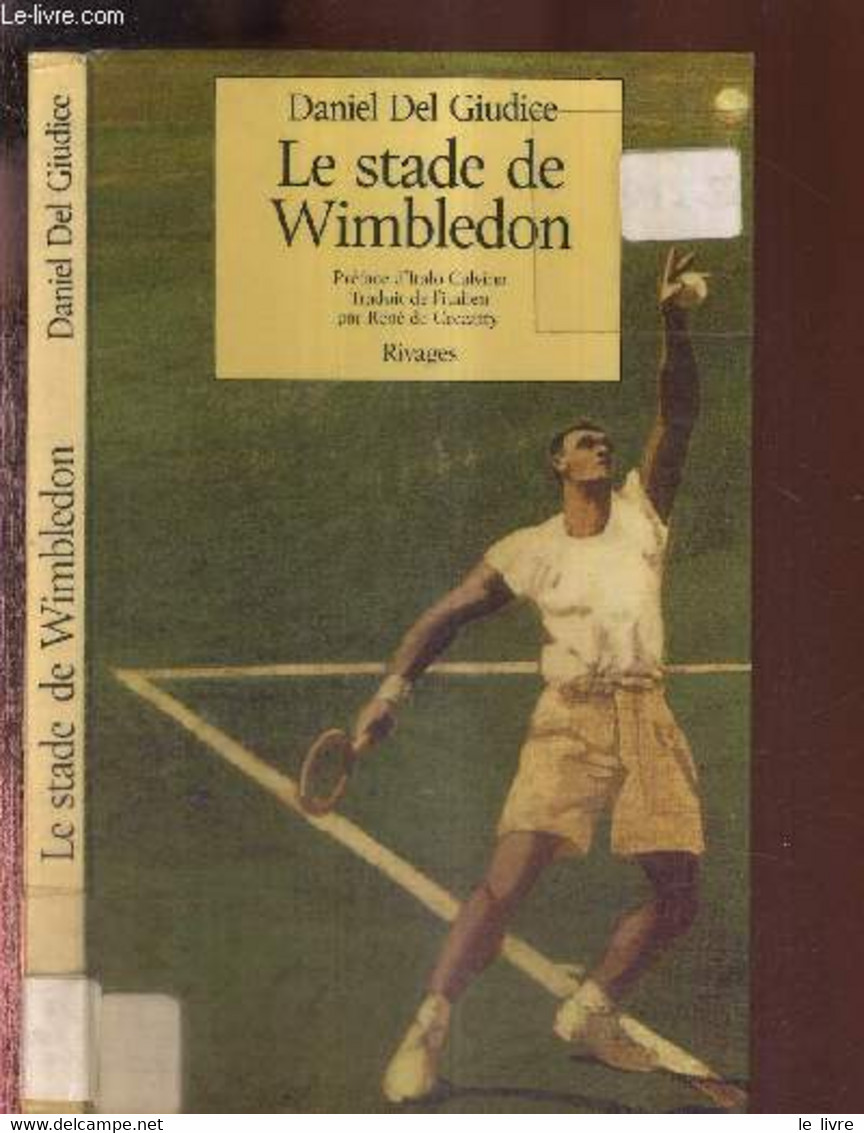 LE STADE DE WIMBLEDON - DEL GIUDICE DANIEL - 1985 - Bücher