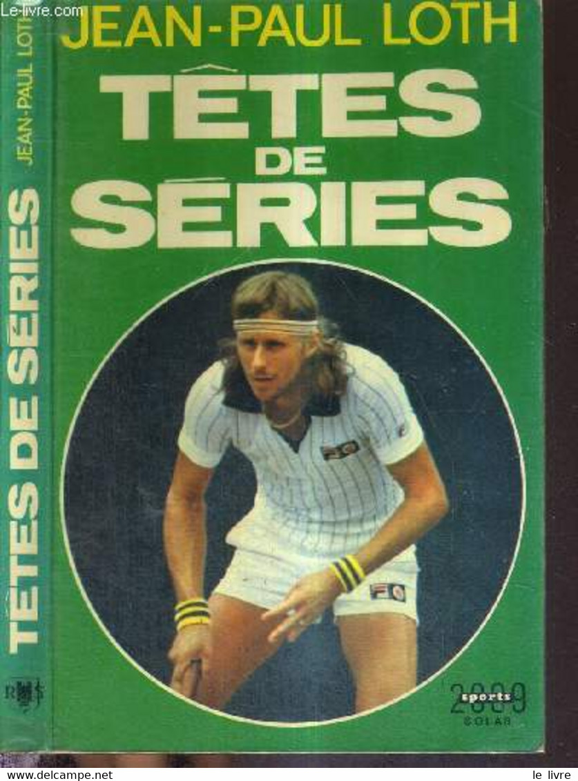 TETES DE SERIES - LOTH JEAN-PAUL - 1979 - Libros