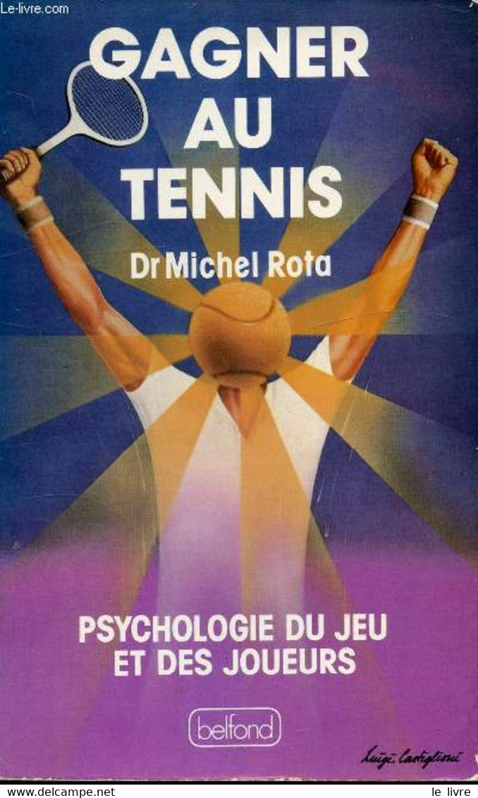 GAGNER AU TENNIS - DR ROTA MICHEL - 1982 - Bücher