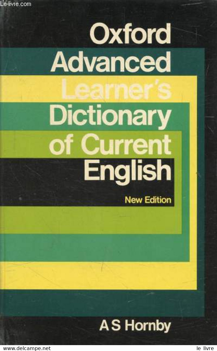OXFORD ADVANCED LEARNER'S DICTIONARY OF CURRENT ENGLISH - HORNBY A. S., COWIE A. P., WINDSOR LEWIS J. - 1974 - Dictionaries, Thesauri