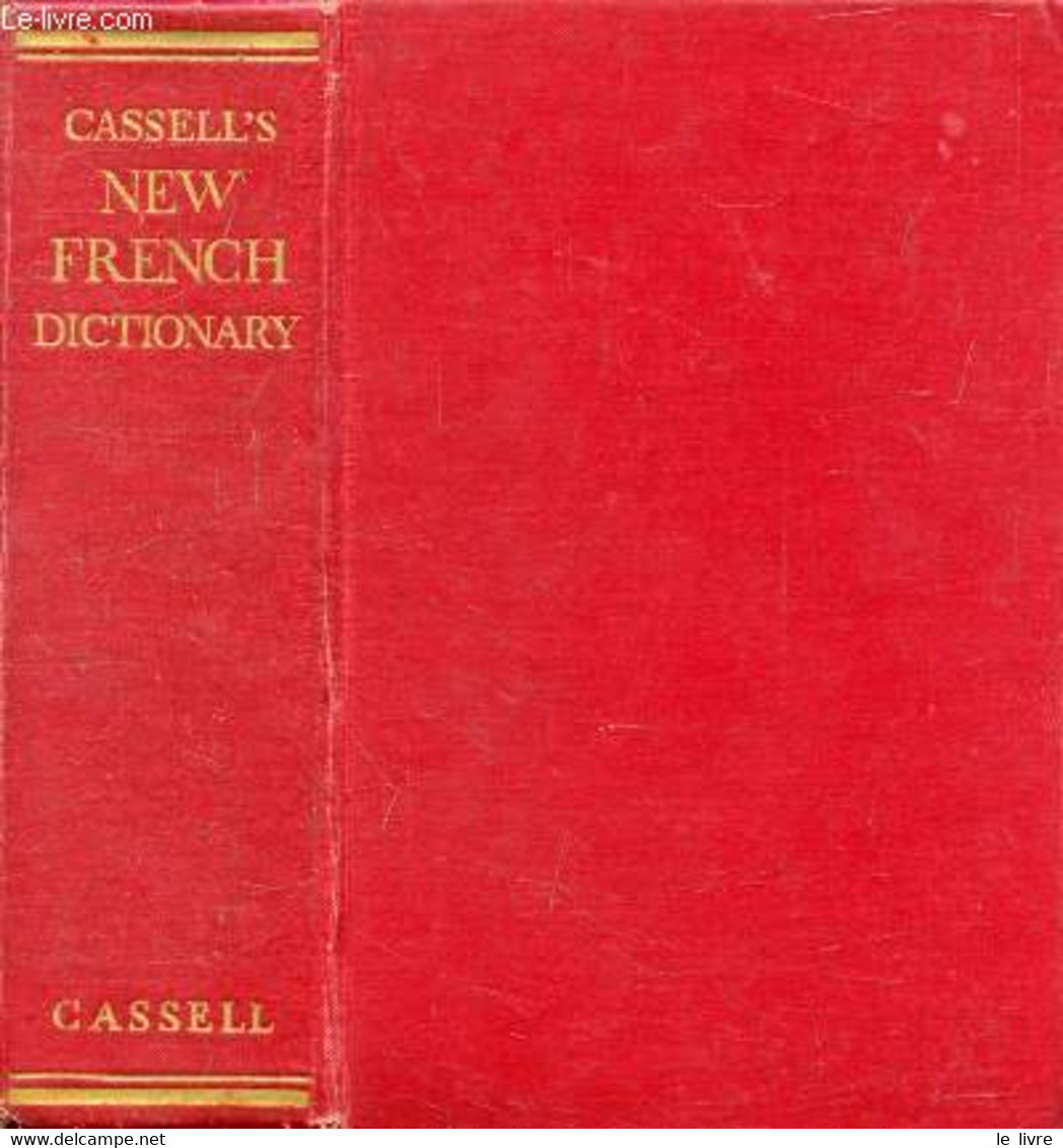 CASSELL'S NEW FRENCH-ENGLISH, ENGLISH-FRENCH DICTIONARY - GIRARD D., DULONG G., VAN OSS O., GUINNESS Ch. - 1964 - Dizionari, Thesaurus