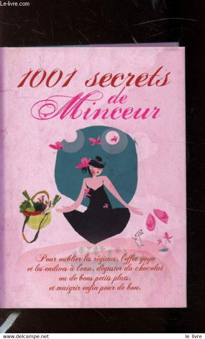 1001 SECRETS DE MINCEUR - LEMAIRE HELENE - 2011 - Books