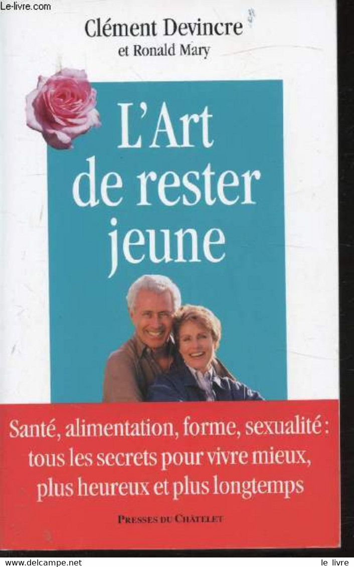 L'art De Rester Jeune - Devincre Clément - 2004 - Libri