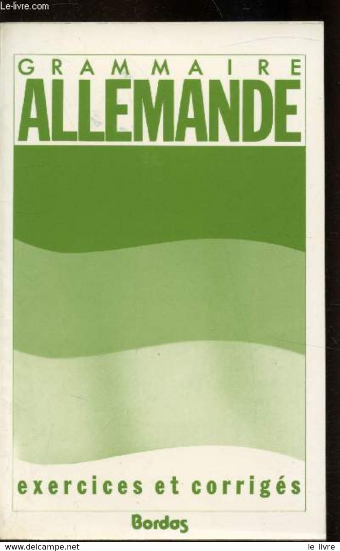 Exercices De Grammaire Allemande - - Francine Saucier - 1986 - Atlas
