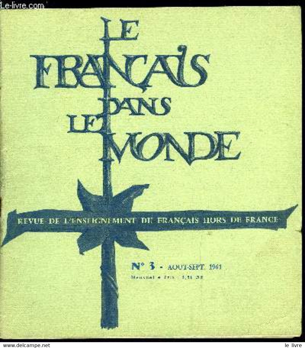 Le Français Dans Le Monde N° 3 - L'enseignement De La Littérature Française Aux étrangers Par R. Bréchon, Le Mot Isolé E - Atlas