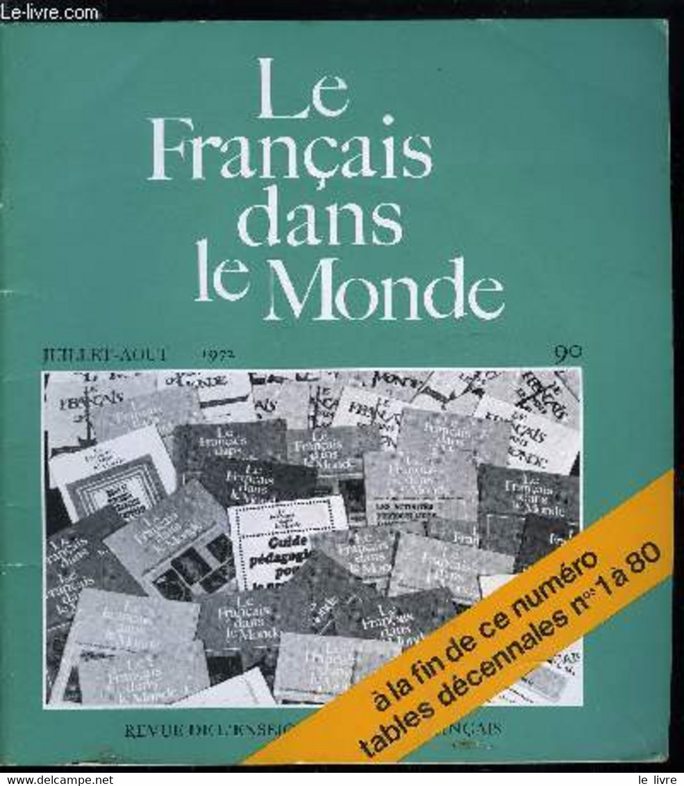 Le Français Dans Le Monde N° 90 - La Pensée Française D'aujourd'hui Par Edouard Morot-sir, Les Touristes étrangers En Fr - Atlas