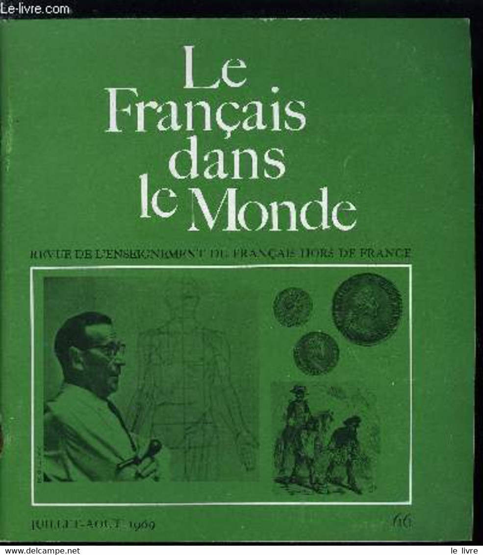 Le Français Dans Le Monde N° 66 - Lettre Ouverte Sur La Chanson Par Francis Debyser, Georges Simenon Ou : Nous Sommes To - Atlanten
